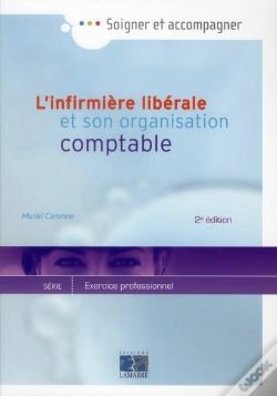 Capa do artigo L'Infimiere Liberale Et Son Organisation Comptable 2e Edition