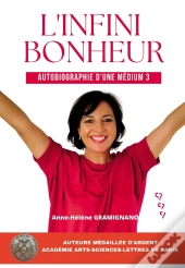 L'Infini Bonheur - Autobiographie D'Une Medium 3