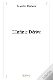 L'Infinie Derive