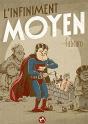 L'Infiniment Moyen - Preview