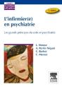 L'Infirmièr(E) En Psychiatrie ; Les Grands Principes Du Soin En Psychiatrie (2e Édition) - Preview