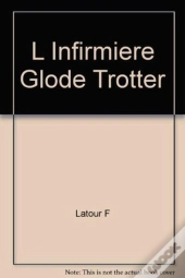 L'Infirmiere Glode Trotter
