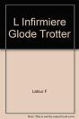 L'Infirmiere Glode Trotter - Preview