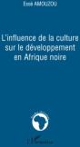 L'Influence De La Culture Sur Le Développement En Afrique Noire - Preview