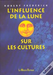 L'Influence De La Lune Sur Les Cultures