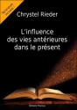L'Influence Des Vies Antérieures Dans Le Présent - Preview