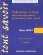 L'Information Medicale ; Information Du Patient Et Information Sur Le Patient - Preview