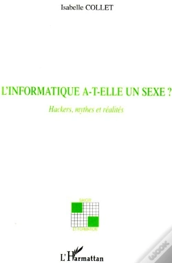 Capa do artigo L'Informatique A-T-Elle Un Sexe ? ; Hackers, Mythes Et Réalités