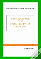 L'Informatique Dans L'Administration Française