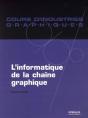 L'Informatique De La Chaîne Graphique - Preview