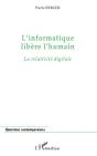 L'Informatique Libere L'Humain ; La Relativite Digitale - Preview