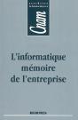 L'Informatique Mémoire De L'Entreprise Cnam Syntheses Informatiques - Preview