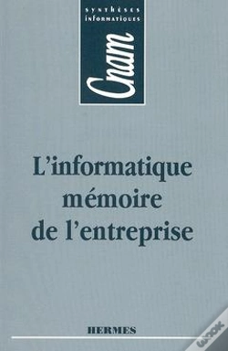 Capa do artigo L'Informatique Mémoire De L'Entreprise Cnam Syntheses Informatiques