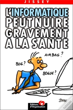 Capa do artigo L'Informatique Peut Nuire Gravement A La Sante