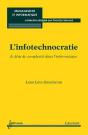 L'Infotechnocratie Le Deni De Complexite Dans L'Informatique Collection Management Et Informatique - Preview