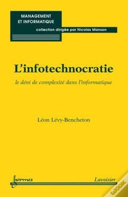 Capa do artigo L'Infotechnocratie Le Deni De Complexite Dans L'Informatique Collection Management Et Informatique