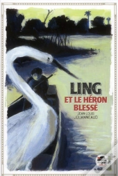 Ling Et Le Héron Blessé
