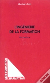 L'Ingenierie De La Formation ; Etat Des Lieux