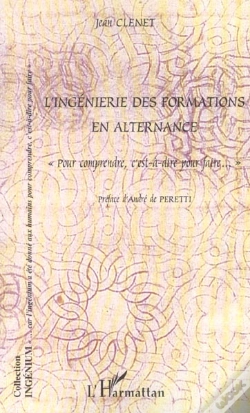 Capa do artigo L'Ingenierie Des Formations En Alternance ; Pour Comprendre, C'Est-A-Dire Pour Faire