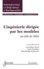 L'Ingénierie Dirigée Par Les Modèles Au-Dela Du Mda ; Traite Ic2 Serie Informatique Et Systemes D'Infor - Preview