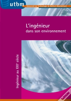 Capa do artigo L'Ingénieur Dans Son Environnement ; Ingénieur Au Xxie Siècle