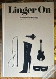 Linger On: The Velvet Underground