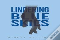 Lingering Blue Skies