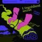 L'Ingrédient Secret - Preview