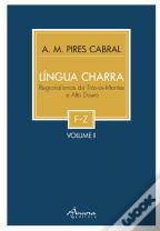 Língua Charra - Regionalismos de Trás os Montes - Volume II