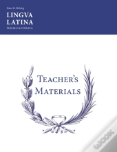 Lingua Latina: Teacher'S Materials/Key
