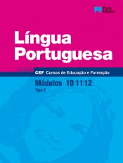 Capa do artigo Língua Portuguesa - Módulos 10 / 11 / 12 - Cursos de Educação e Formação