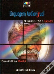 Capa do artigo Linguagem Audiovisual: Pedagogia com a Imagem - Pedagogia da Imagem
