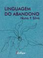Linguagem do Abandono - Preview