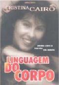 Linguagem do Corpo: Aprenda a Ouvi-lo para uma Vida Saudável