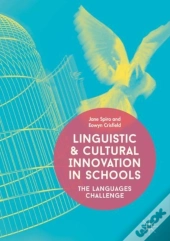 Linguistic And Cultural Innovation In Schools