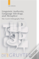 Linguistic Authority, Language Ideology, And Metaphor