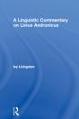 Linguistic Commentary On Livius Andronicus - Preview