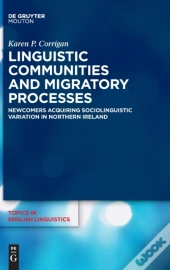 Linguistic Communities And Migratory Processes