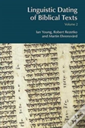 Linguistic Dating Of Biblical Texts: Volume 2