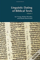 Linguistic Dating Of Biblical Texts: Volume 2