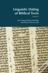 Linguistic Dating Of Biblical Texts: Volume 2