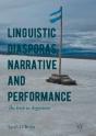 Linguistic Diasporas, Narrative And Performance - Preview