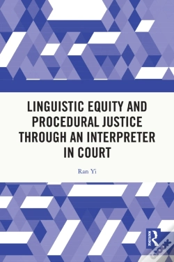 Capa do artigo Linguistic Equity And Procedural Justice Through An Interpreter In Court