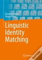 Linguistic Identity Matching
