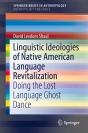 Linguistic Ideologies Of Native American Language Revitalization - Preview