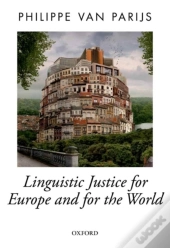 Linguistic Justice For Europe And For The World