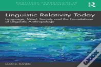 Linguistic Relativity Today