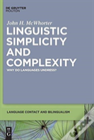 Linguistic Simplicity And Complexity