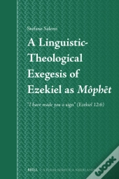 Linguistic-Theological Exegesis Of Ezekiel As Mophet
