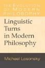 Linguistic Turns In Modern Philosophy - Preview